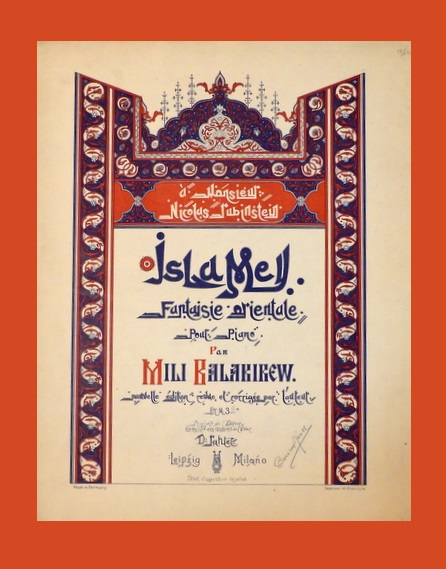 Balakirev – Islamey, Fantasia Oriental