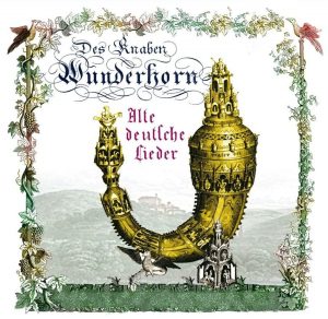 Mahler – Canções do “Des Knaben Wunderhorn”