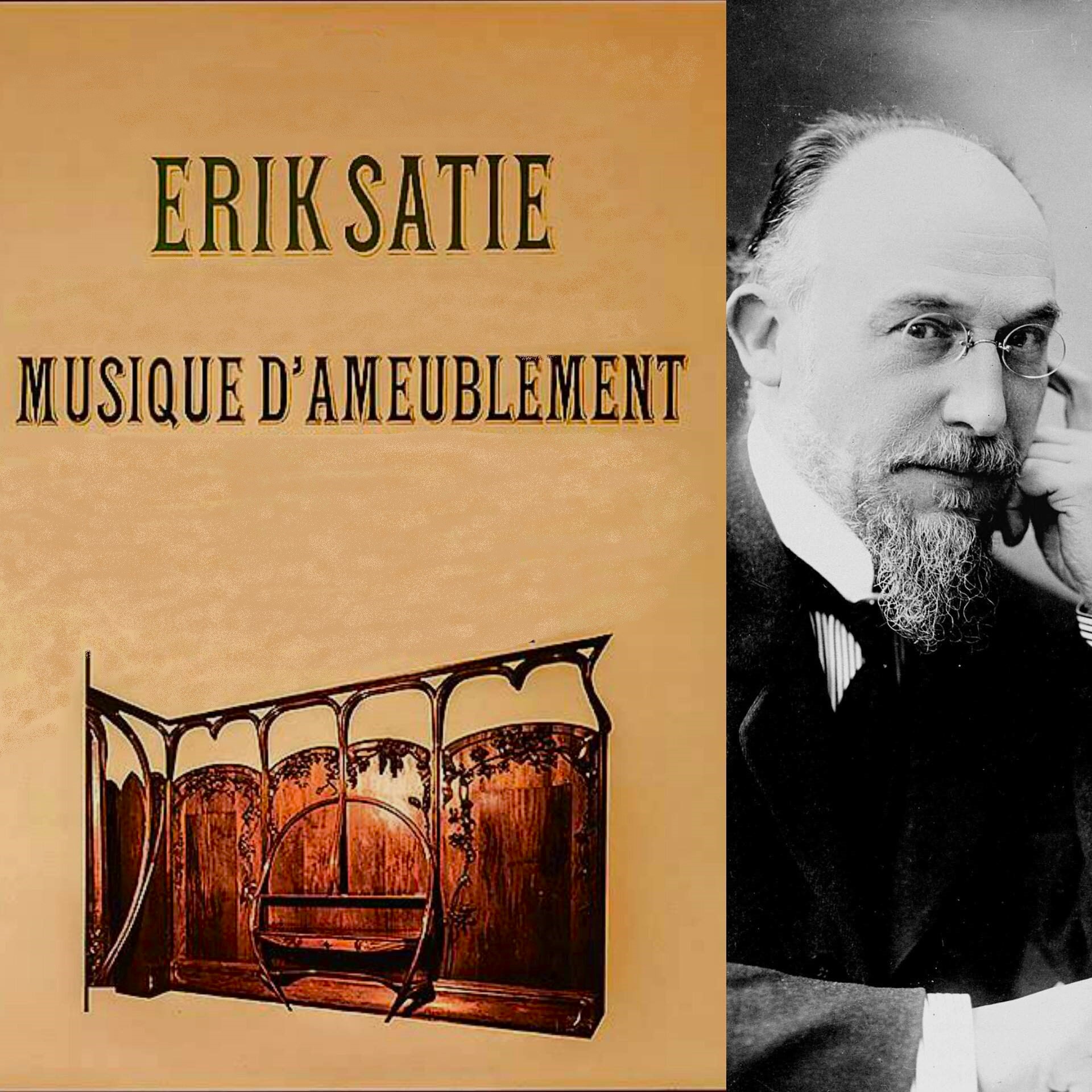 Satie – Musique D’Ameublement (Música de mobiliário)